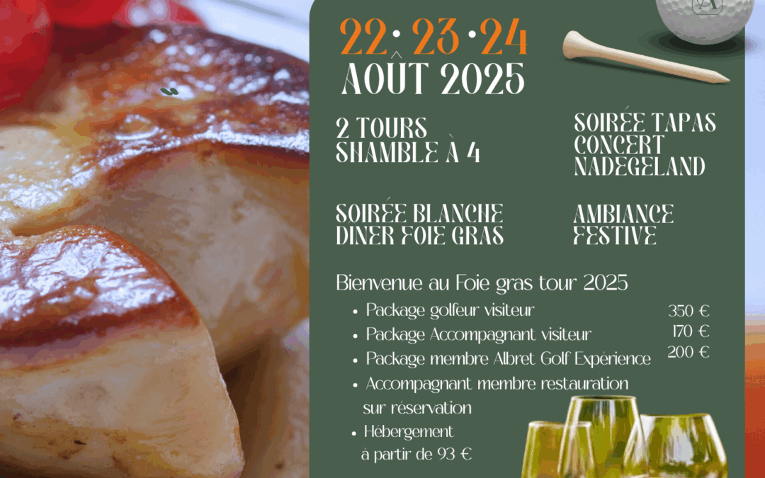 Week-end Foie Gras Tour du 22 au 24 Août