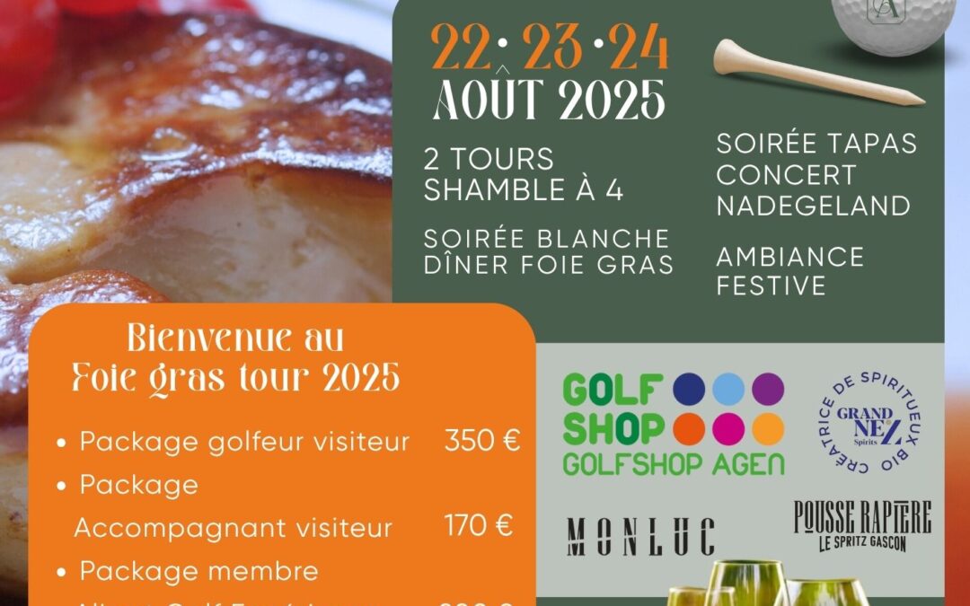 Week-end Foie Gras Tour du 22 au 24 Août